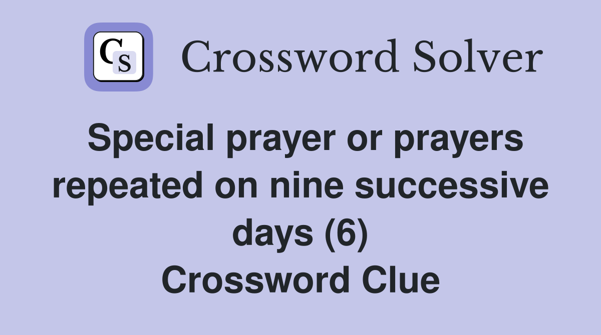 Special prayer or prayers repeated on nine successive days (6